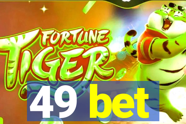 49 bet